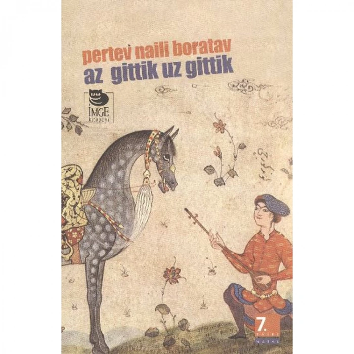 AZ GİTTİK UZ GİTTİK