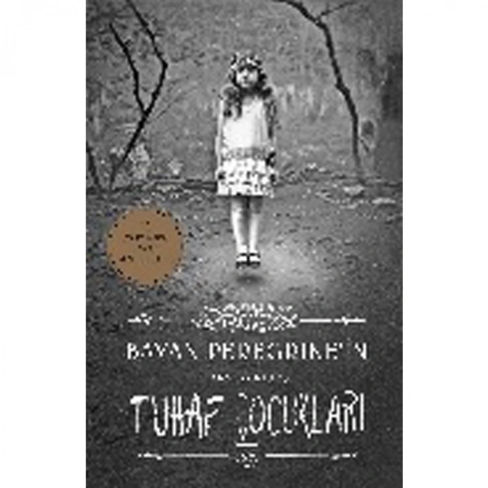 BAYAN PEREGRİNEİN TUHAF ÇOCUKLARI