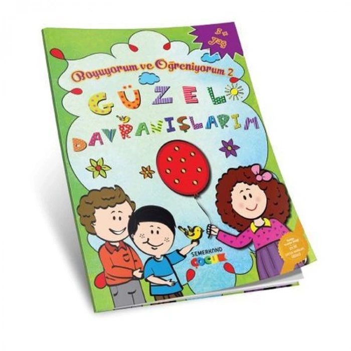 BOYUYORUM VE ÖĞRENİYORUM GÜZEL DAVRANIŞLARIM