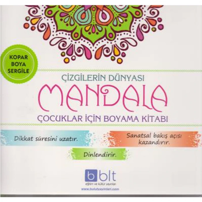 ÇİZGİLERİN DÜNYASI - MANDALA ÇOCUKLAR İÇİN BOYAMA KİTABI
