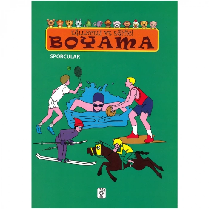 EĞLENCELİ VE EĞİTİCİ BOYAMA KİTABI - SPORCULAR