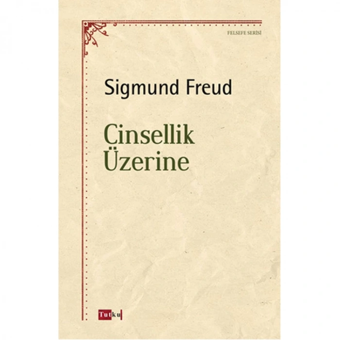 CİNSELLİK ÜZERİNE