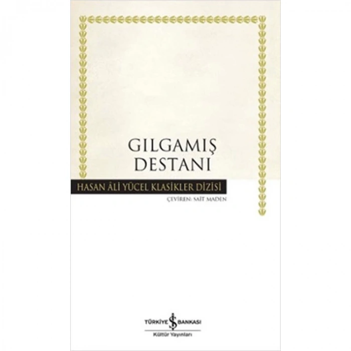 GILGAMIŞ DESTANI