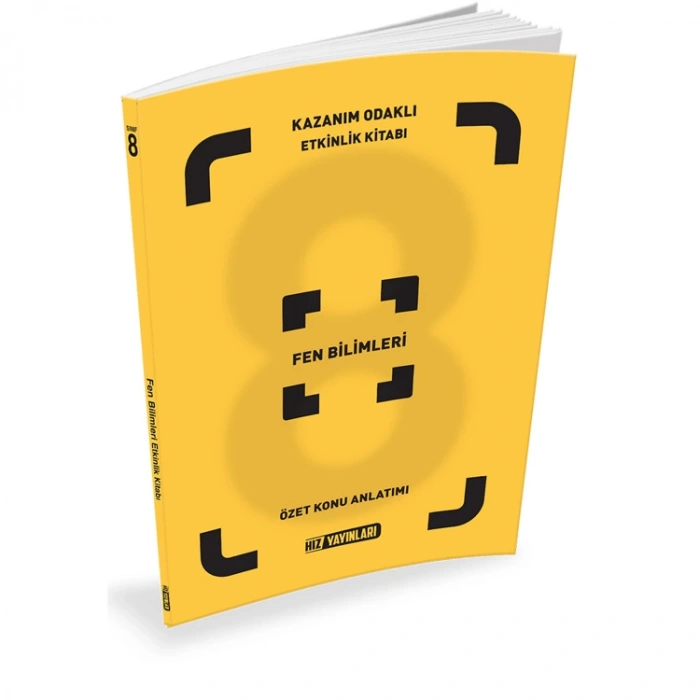 HIZ 8. SINIF FEN BİLİMLERİ KAZANIM ODAKLI ETKİNLİKLİ DEFTERİ