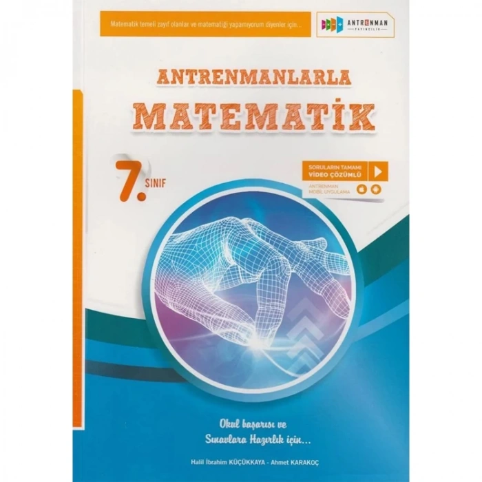 ANTRENMANLARLA MATEMATİK  7. SINIF TAMAMI VİDEO ÇÖZÜMLÜ SORU BANKASI