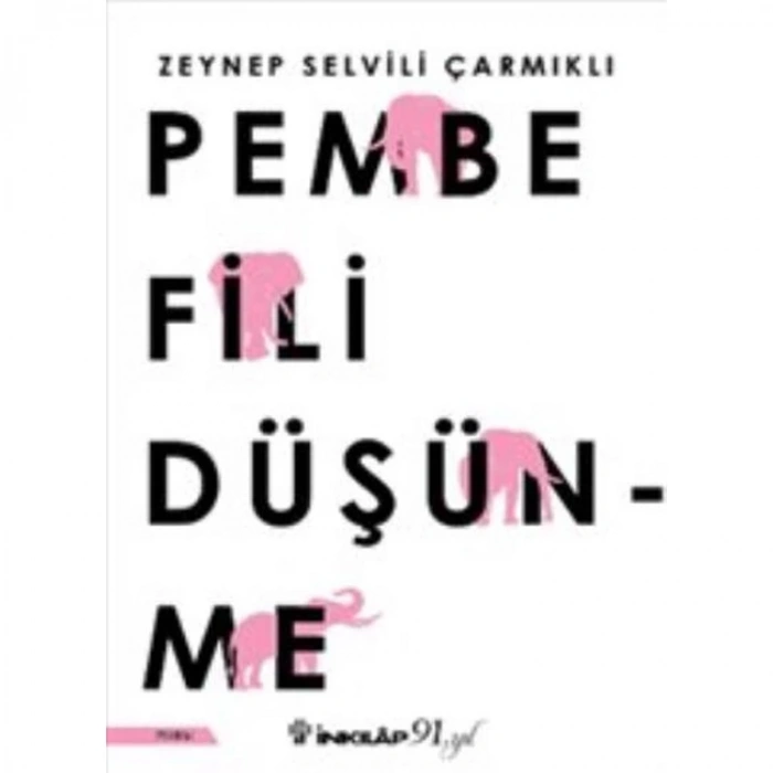 PEMBE FİLİ DÜŞÜNME