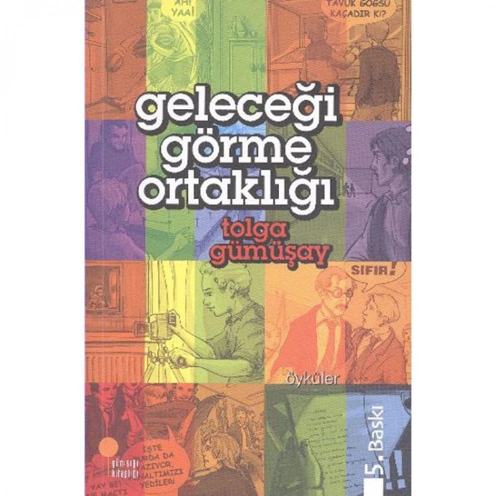 GELECEĞİ GÖRME ORTAKLIĞI