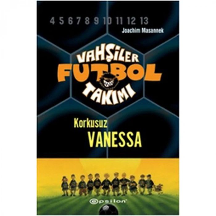 VAHŞİLER FUTBOL TAKIMI-3 KORKUSUZ VANESSA