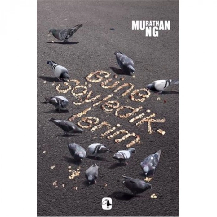 GÜNE SÖYLEDİKLERİM