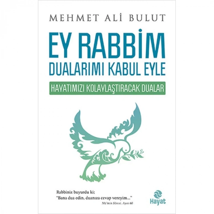 EY RABBİM DUALARIMI KABUL EYLE