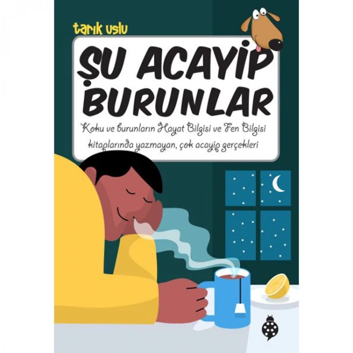ACAYİP ŞEYLER DİZİSİ : ŞU ACAYİP BURUNLAR