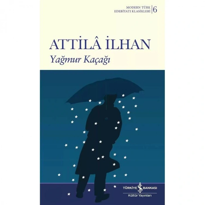 YAĞMUR KAÇAĞI -  MODERN TÜRK EDEBİYATI KLASİKLERİ 6