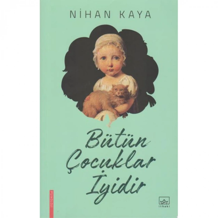 BÜTÜN ÇOCUKLAR İYİDİR