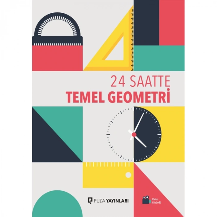 PUZA 24 SAATTE TEMEL GEOMETRİ
