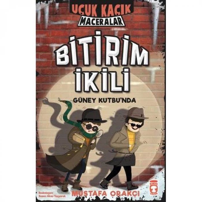 UÇUK KAÇIK MACERALAR 2 - BİTİRİM İKİLİ GÜNEY KUTBUNDA (CİLTSİZ)