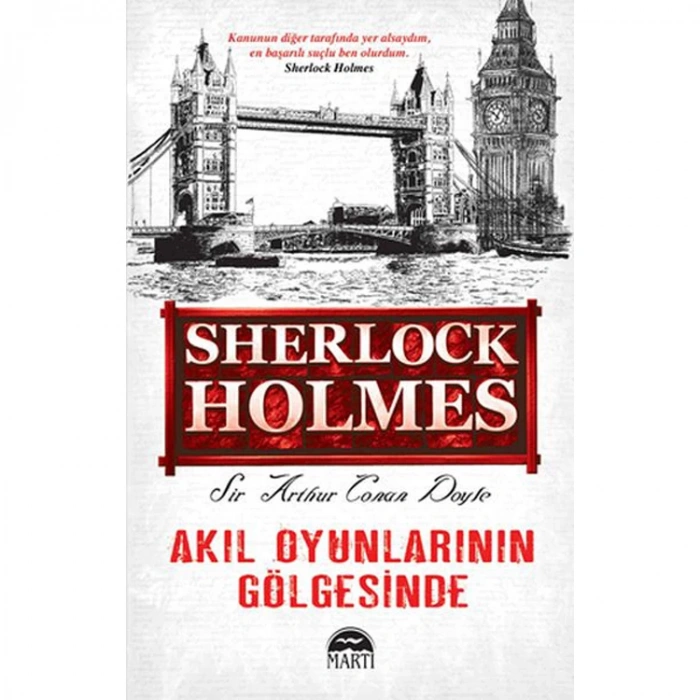 SHERLOCK HOLMES AKIL OYUNLARININ GÖLGESİNDE