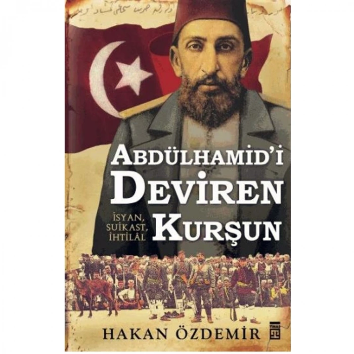 ABDÜLHAMİDİ DEVİREN KURŞUN