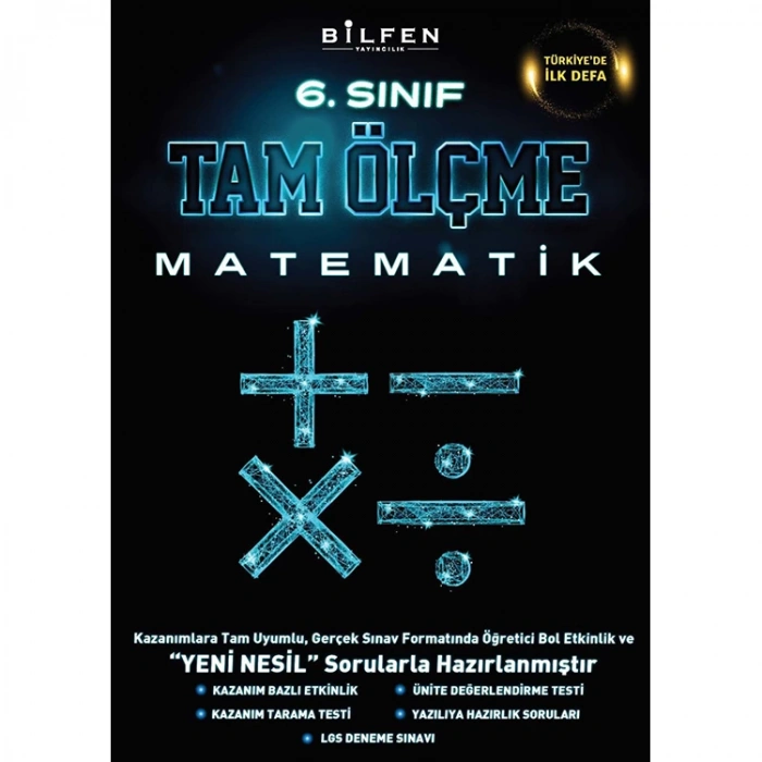 BİLFEN 6. SINIF MATEMATİK TAM ÖLÇME