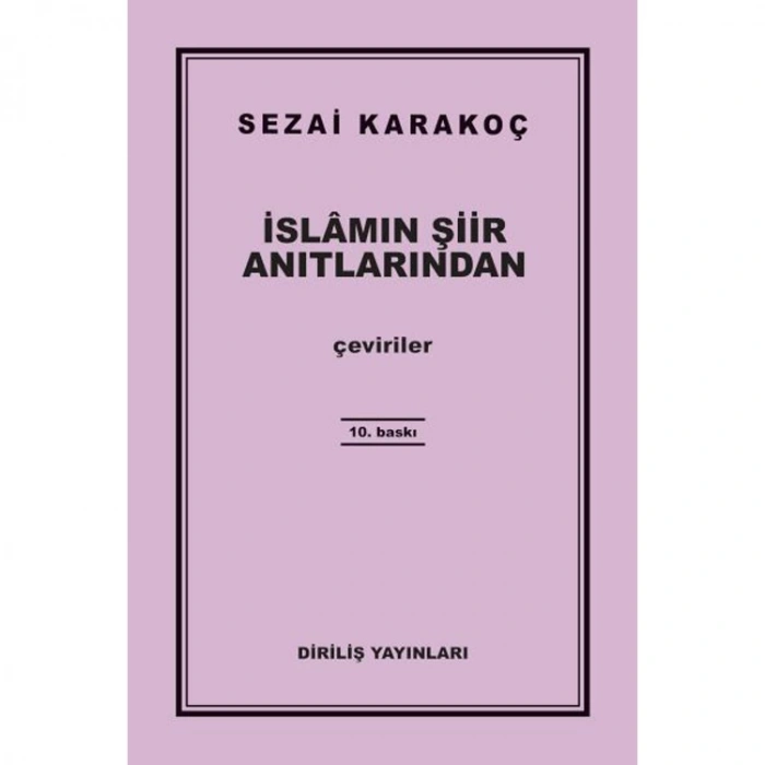 İSLAMIN ŞİİR ANITLARINDAN - ÇEVİRİLER
