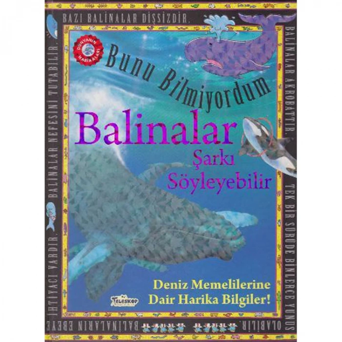 BUNU BİLMİYORDUM - BALİNALAR ŞARKI SÖYLEYEBİLİR CİLTLİ