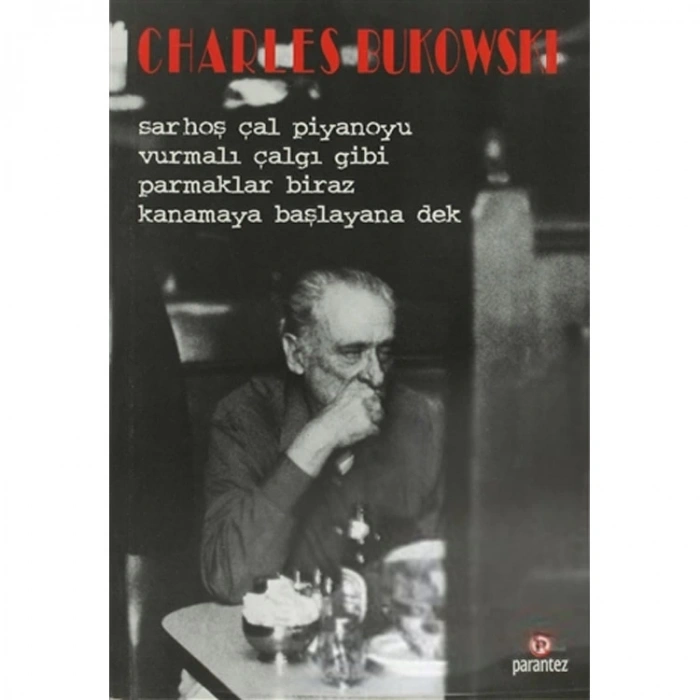 SARHOŞ ÇAL PİYANOYU VURMALI ÇALGI GİBİ PARMAKLAR BİRAZ KANAMAYA BAŞLAYANA DEK