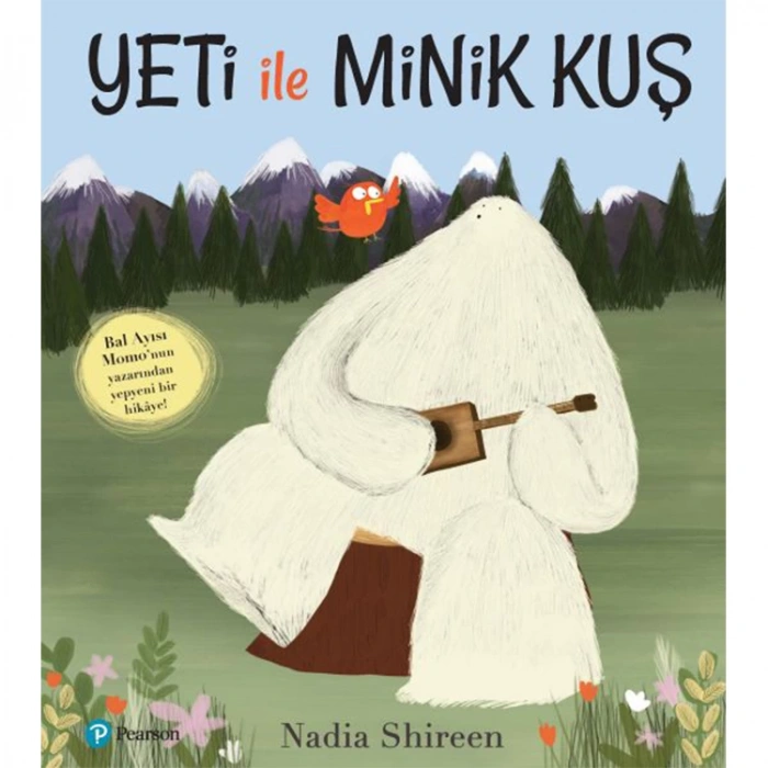 YETİ İLE MİNİK KUŞ