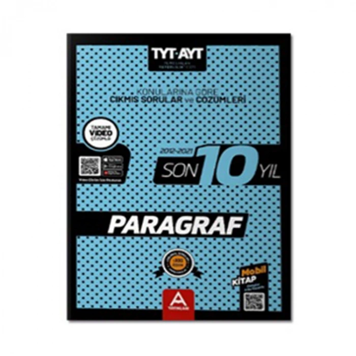 A YAYINLARI TYT-AYT PARAGRAF SON 10 YIL SORU VE ÇÖZÜMLERİ