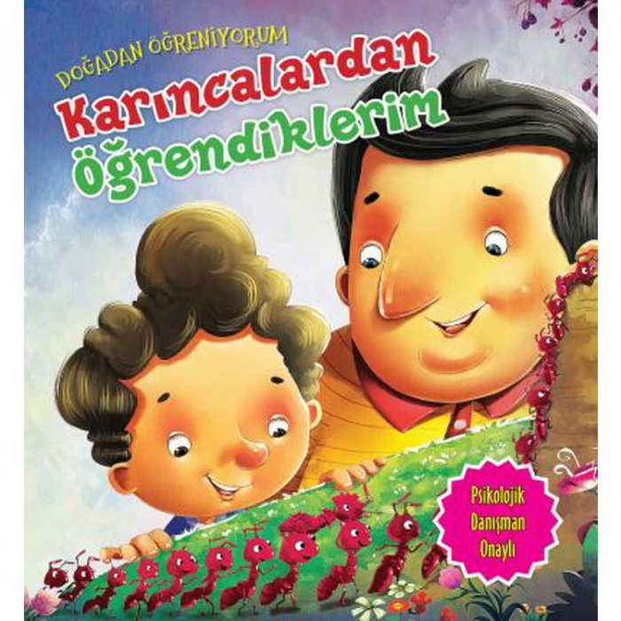 DOĞADAN ÖĞRENİYORUM - KARINCALARDAN ÖĞRENDİKLERİM