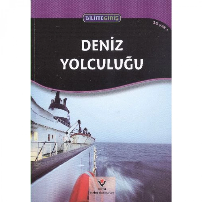 DENİZ YOLCULUĞU (10 YAŞ +)