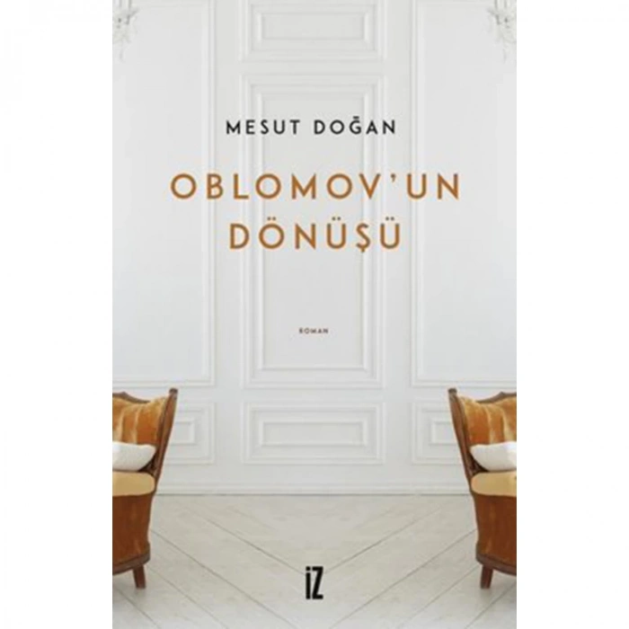 OBLOMOVUN DÖNÜŞÜ