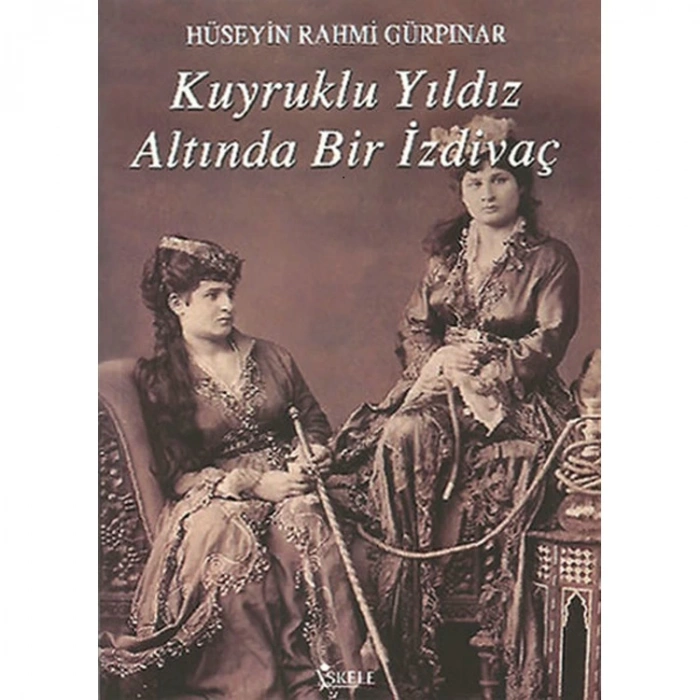 KUYRUKLU YILDIZ ALTINDA BİR İZDİVAÇ