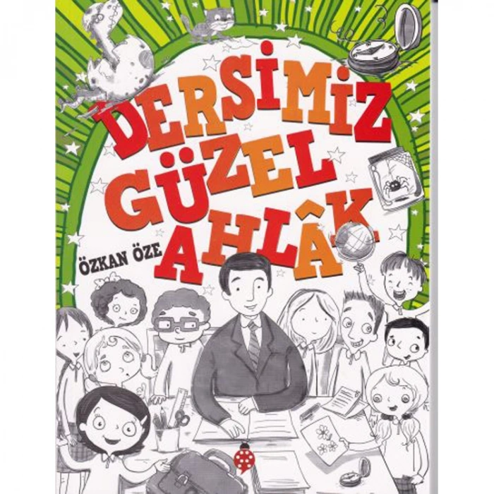 DERSİMİZ GÜZEL AHLAK
