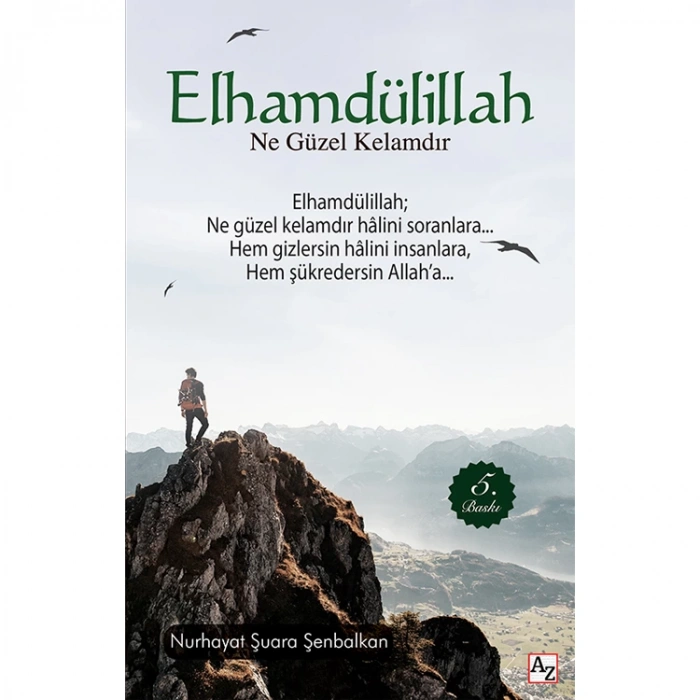 ELHAMDÜLİLLAH NE GÜZEL KELAMDIR