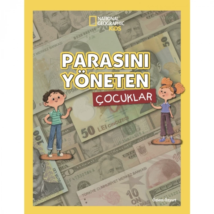 NATIONAL GEOGRAPHIC KIDS -  PARASINI YÖNETEN ÇOCUKLAR