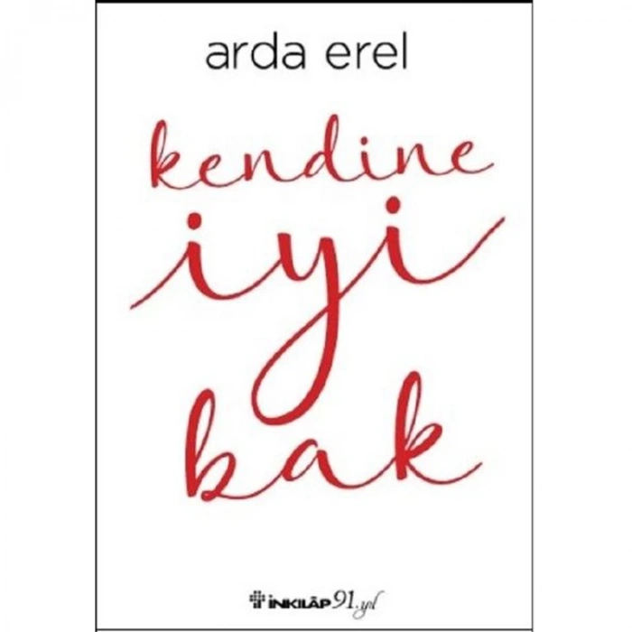 KENDİNE İYİ BAK