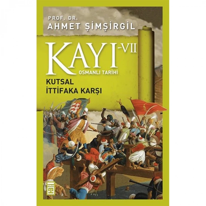 KAYI 7 KUTSAL İTTİFAKA KARŞI