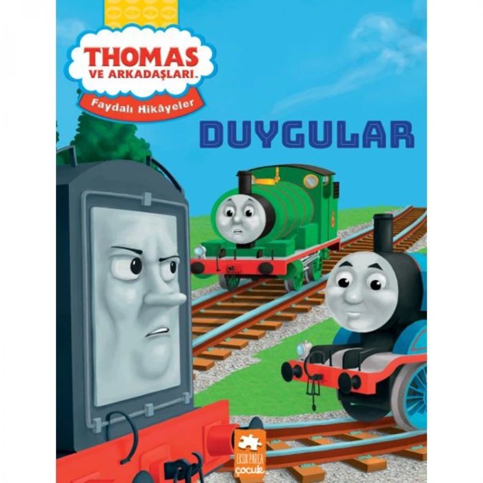 EKSİK PARÇA THOMAS VE ARKADAŞLARI DUYGULAR