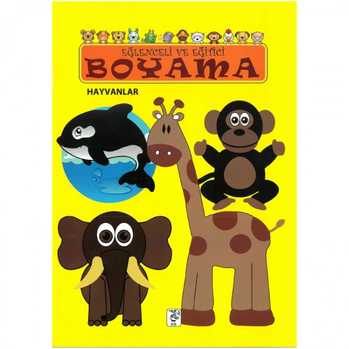 EĞLENCELİ VE EĞİTİCİ BOYAMA KİTABI - HAYVANLAR