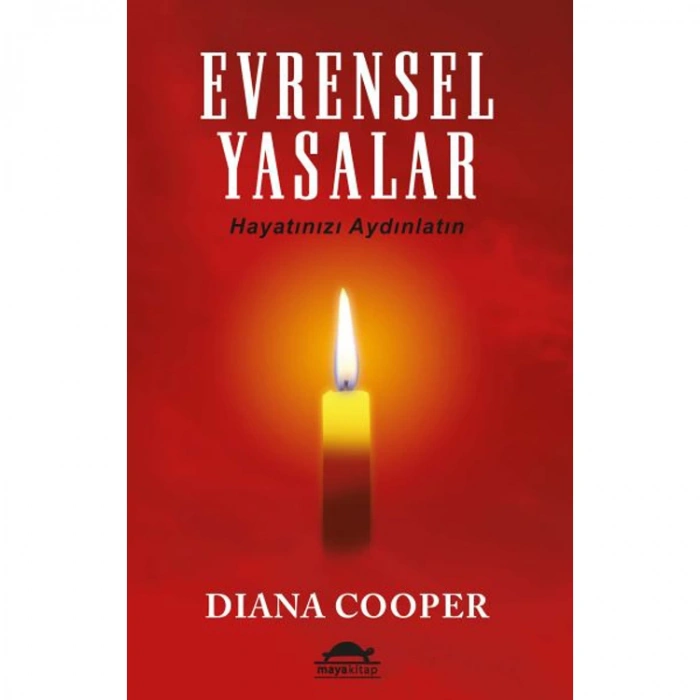 EVRENSEL YASALAR - HAYATINIZI AYDINLATIN