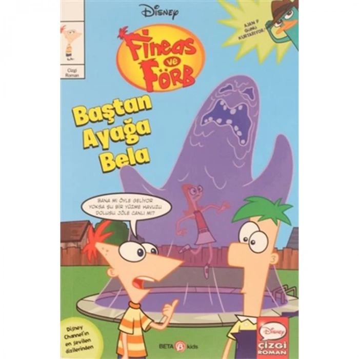 DİSNEY FİNEAS VE FÖRB BAŞTAN AYAĞA BELA