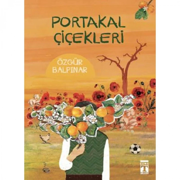 PORTAKAL ÇİÇEKLERİ