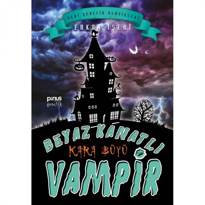 BEYAZ KANATLI VAMPİR 07- KARA BÜYÜ