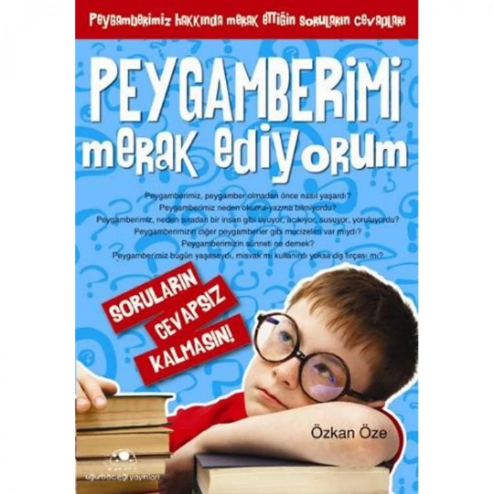 MERAK EDİYORUM-3: PEYGAMBERİMİ MERAK EDİYORUM
