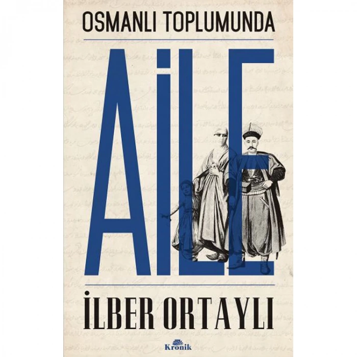 OSMANLI TOPLUMUNDA AİLE
