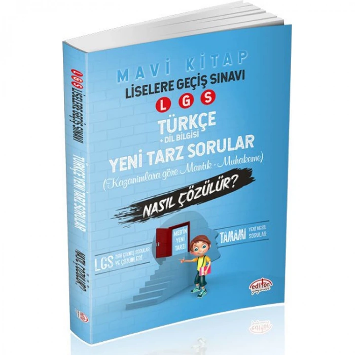 EDİTÖR 8. SINIF LGS TÜRKÇE YENİ TARZ SORULAR MANTIK-MUHAKEME NASIL ÇÖZÜLÜR?
