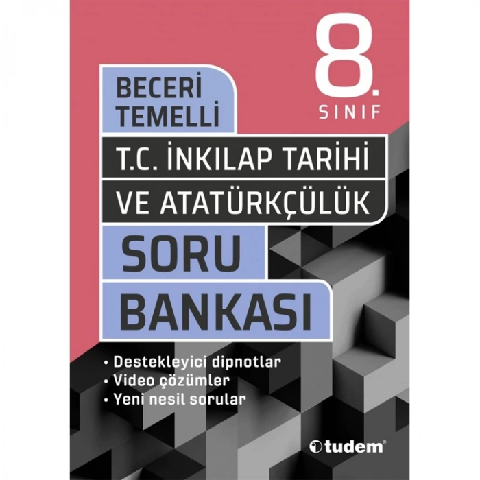 TUDEM 8.SINIF TC.İNK.TARİHİ BECERİ TEMELLİ SORU BANKASI