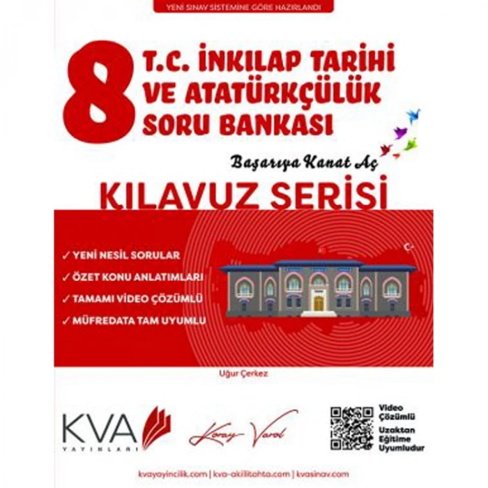 KORAY VAROL AKADEMİ KILAVUZ SERİSİ 8. SINIF T.C. İNKILAP TARİHİ VE ATATÜRKÇÜLÜK SORU BANKASI