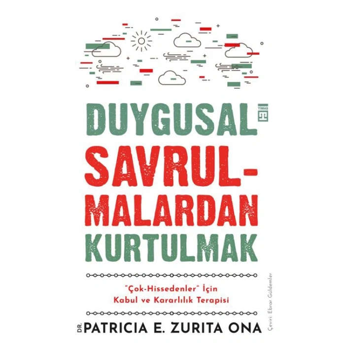 DUYGUSAL SAVRULMADAN KURTULMAK