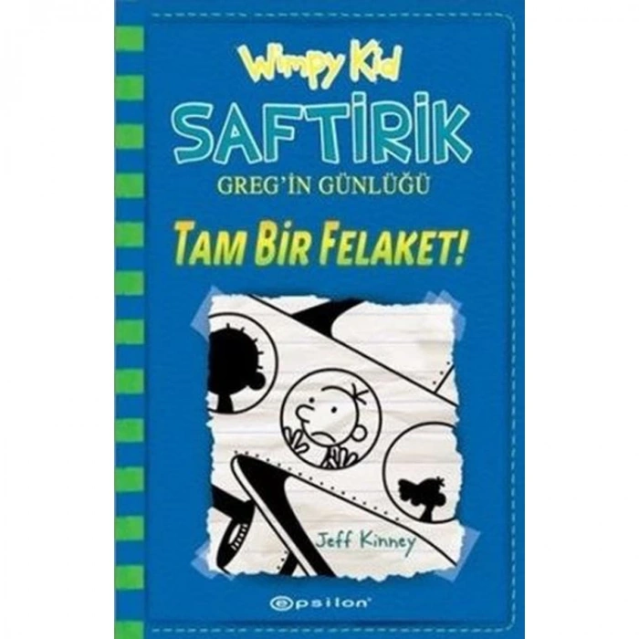 SAFTİRİK GREGİN GÜNLÜĞÜ-12: TAM BİR FELAKET!