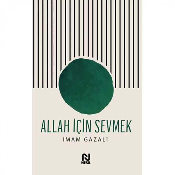 ALLAH İÇİN SEVMEK